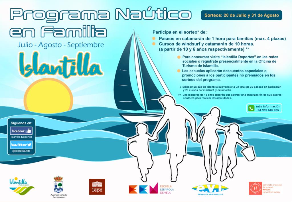 Cartel del "Programa Náutico en Familia" en Islantilla, con actividades de julio a septiembre. Incluye ilustraciones de una familia y un velero sobre el mar, además de información sobre sorteos de experiencias náuticas
